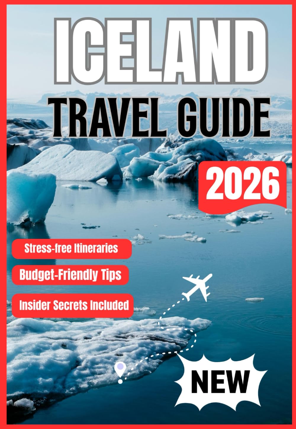 ICELAND TRAVEL GUIDE 2026