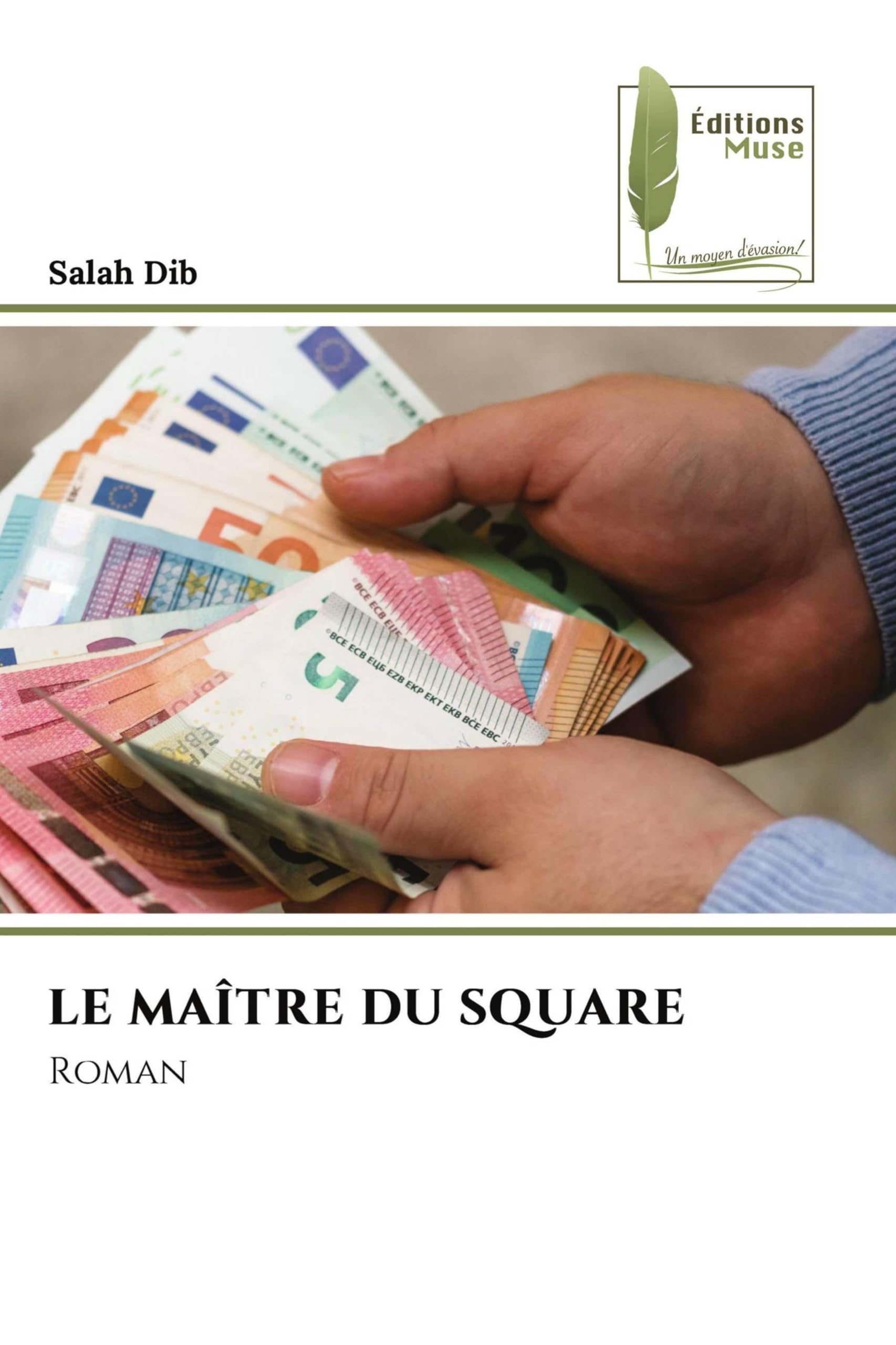 Le Maître Du Square: Roman