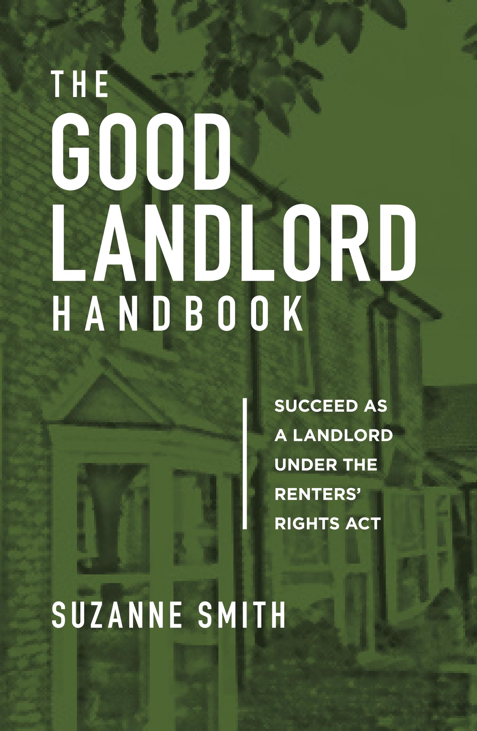 The Good Landlord Handbook