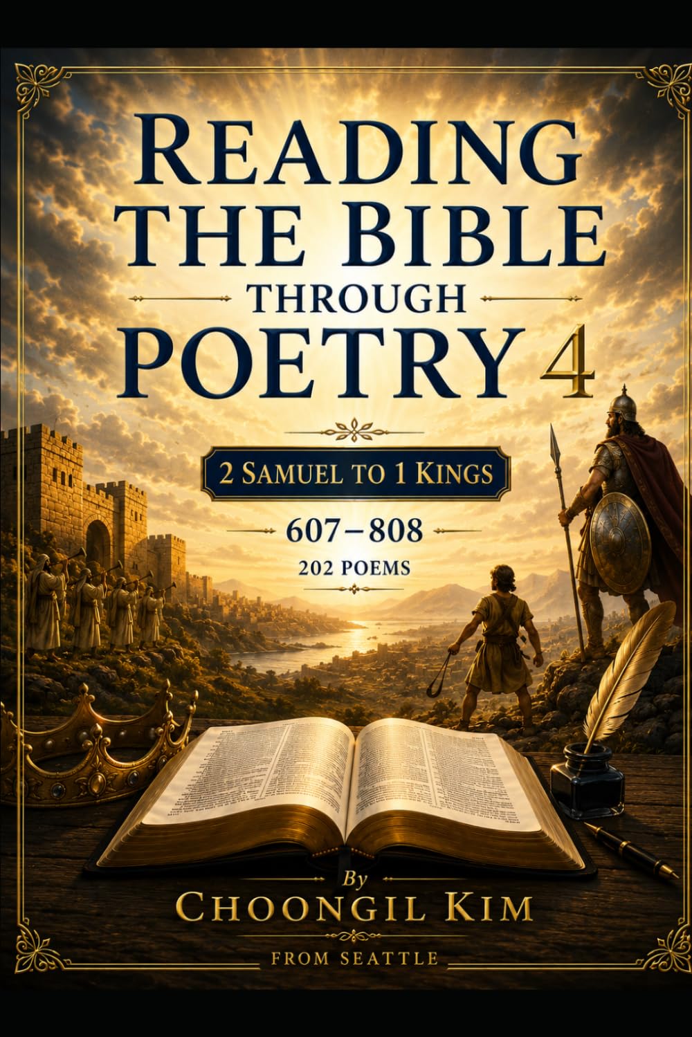 Reading the Bible Through Poetry 4: 2 Samuel to 1 Kings