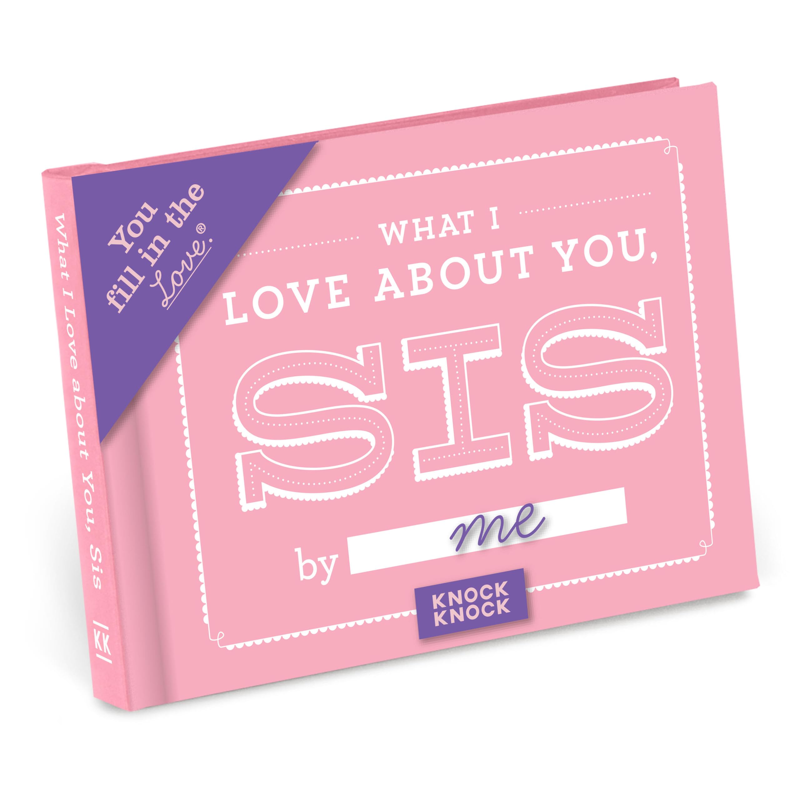 Knock Knock What I Love About You, Sister Fill in The Love Book Fill-in-The-Blank Gift Journal, 4.5 x 3.25-inches