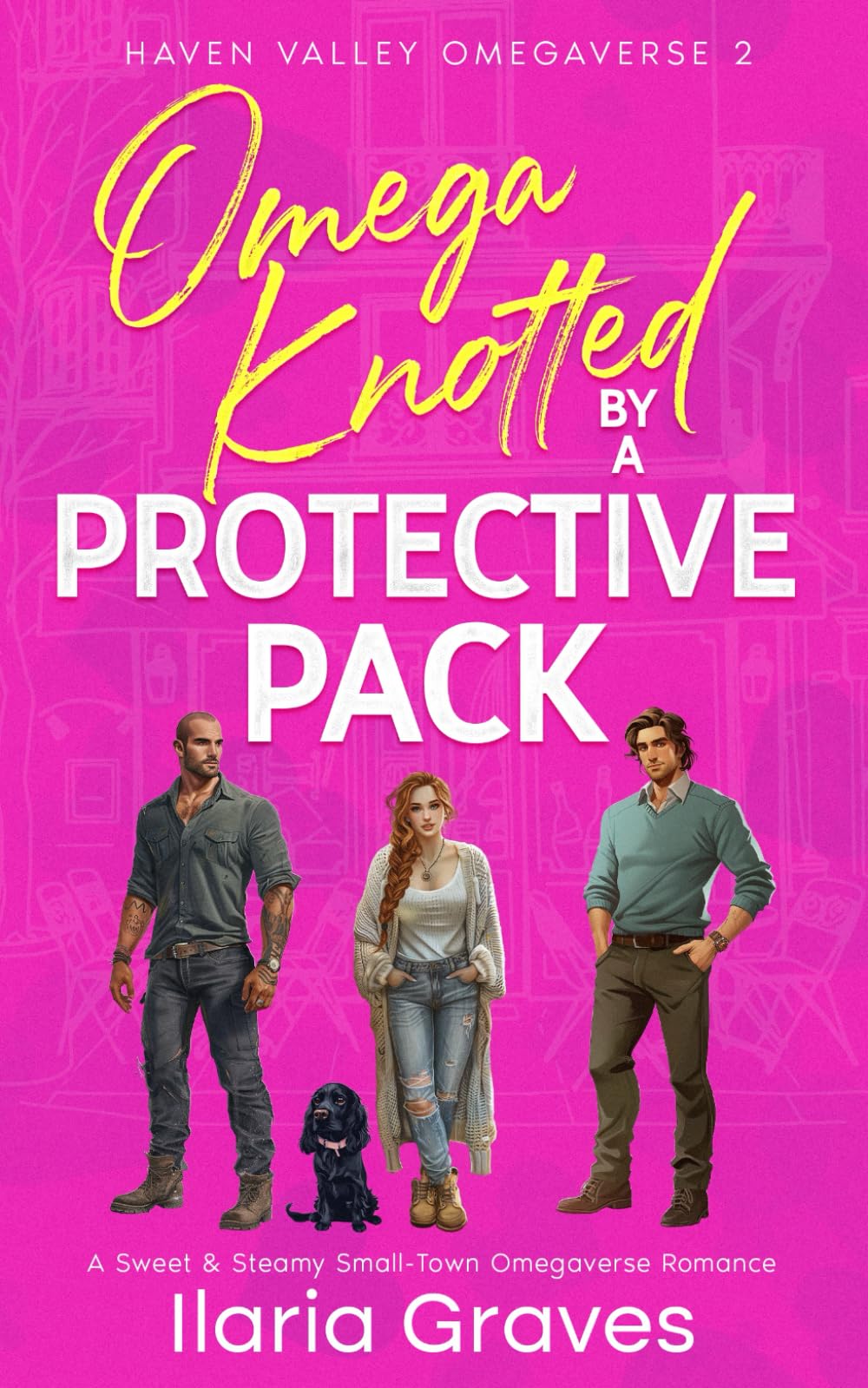 Omega Knotted By A Protective Pack: A Sweet & Steamy Small-Town Omegaverse Romance (Contemporary Omegaverse Series)