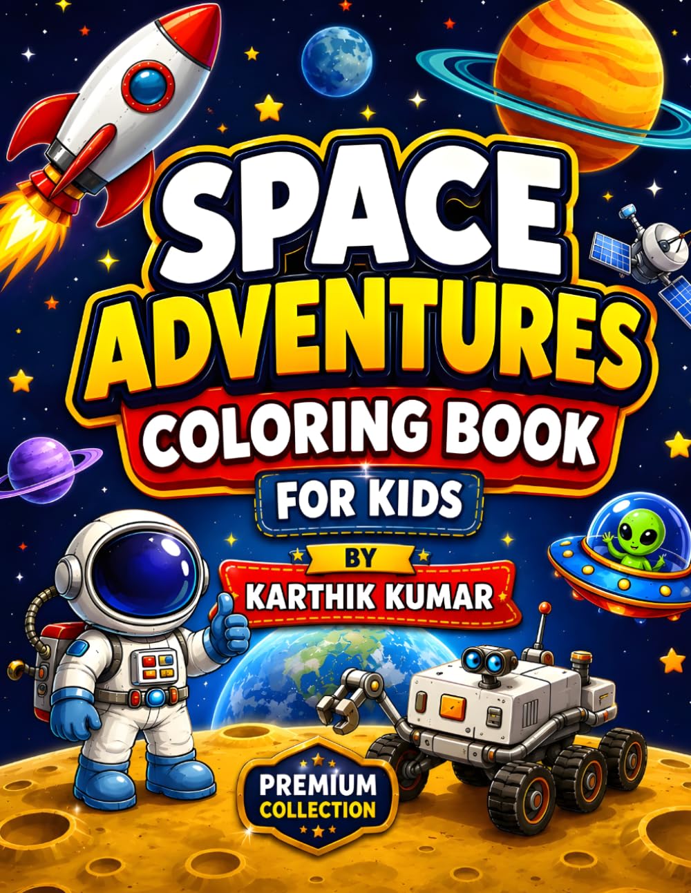 Space Adventures Coloring Book: Amazing Outer Space Coloring Pages with Astronauts, Rockets, Aliens, UFOs, Planets, Space Rovers, and Galactic ... Teens, Adults, and Space Lovers of All Ages