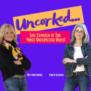 Uncorked LIVE...