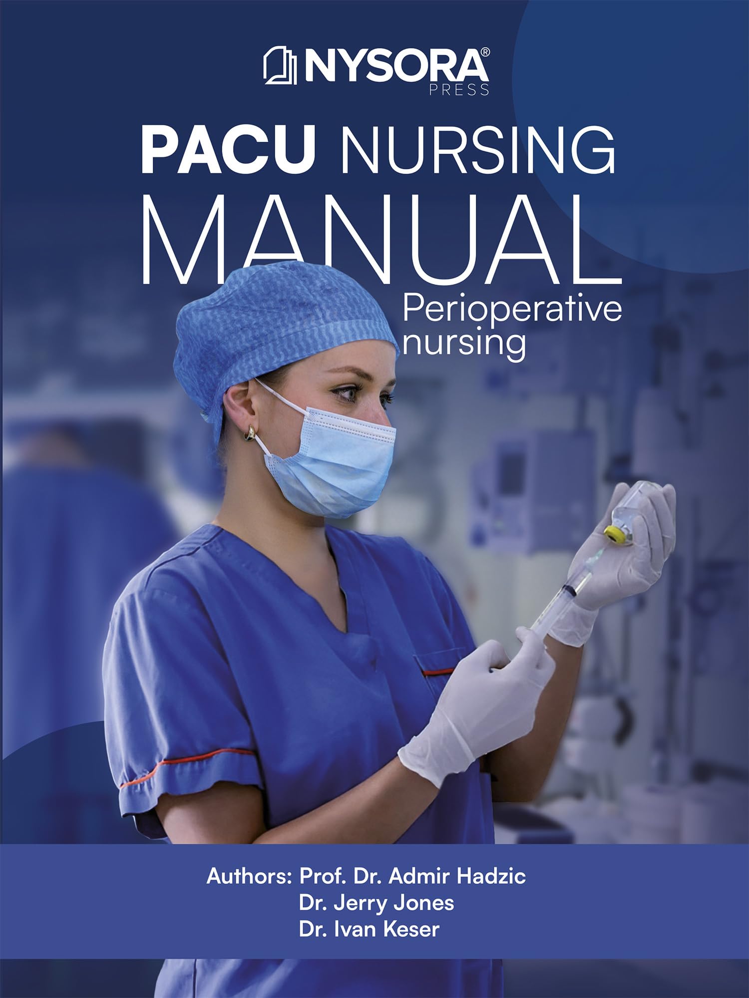 PACU Nursing Manual (English Edition)