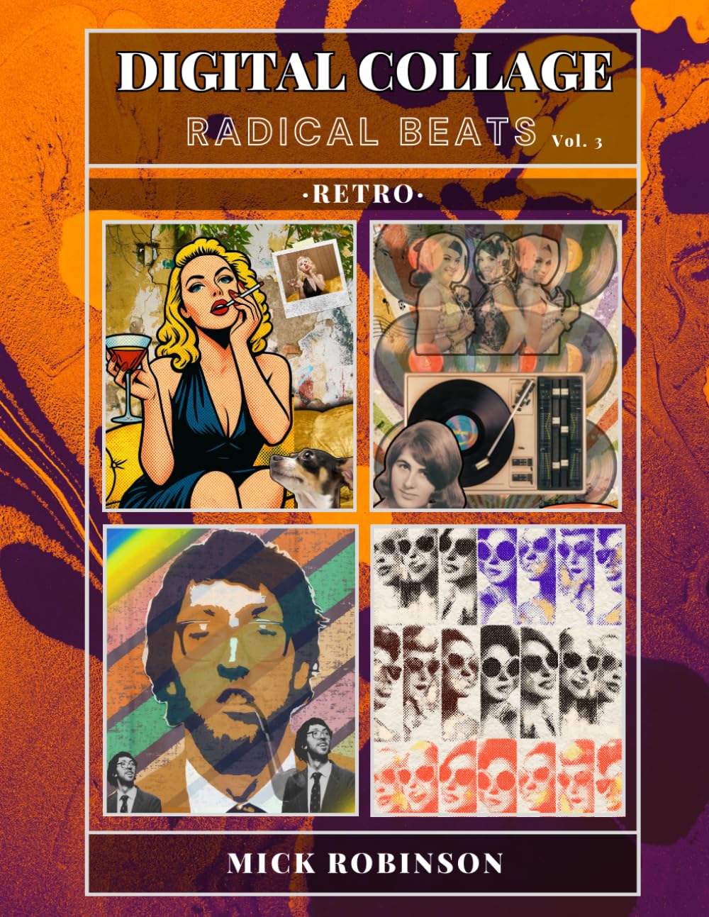 DIGITAL COLLAGE: RADICAL BEATS VOLUME 3