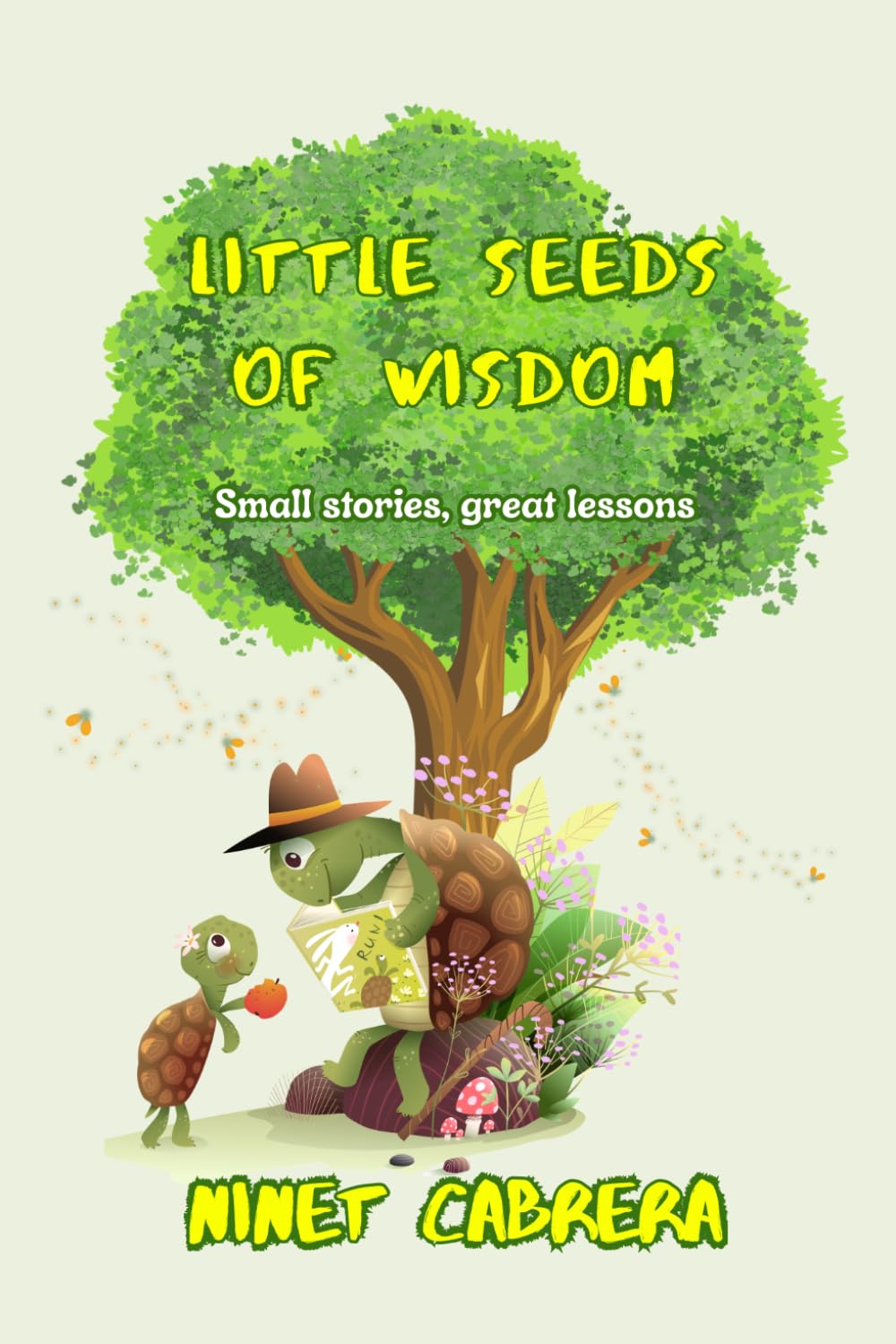 Little Seeds of Wisdom: Small stories, great lessons