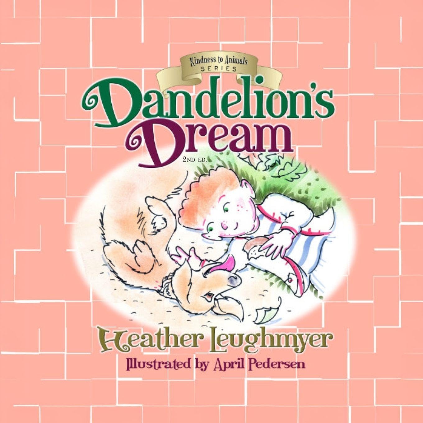 Dandelion's Dream (Kindness to Animals)