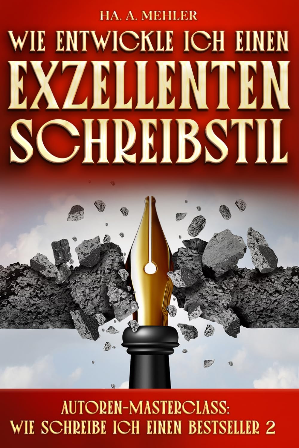 Wie entwickle ich einen exzellenten Schreibstil (Masterclass)