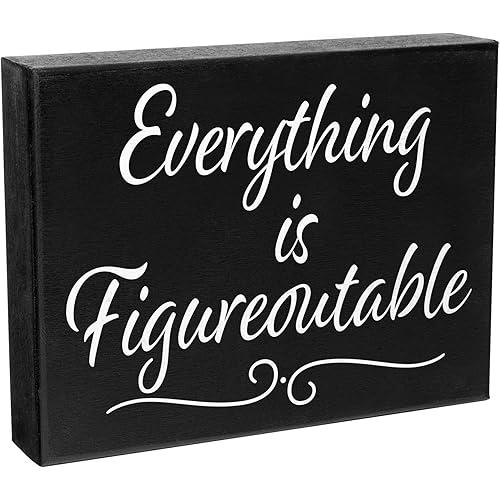 JennyGems Everything is Figureoutable, Farmhouse Inspirational Wood Sign, Made in America, 8x6 inches, Black Decor
