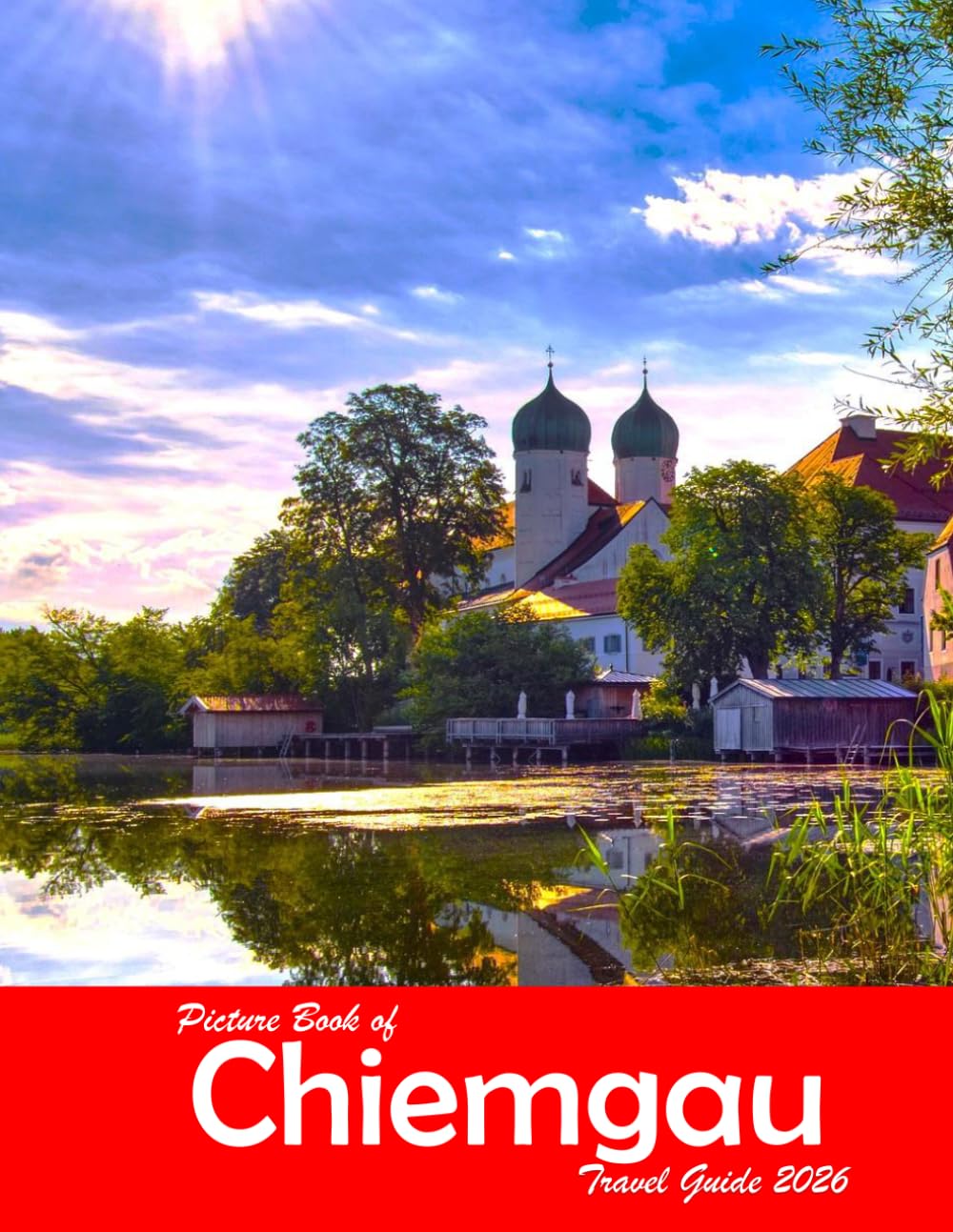 Chiemgau: A Visual Journey Through Stunning Landmarks, Travel and Nature lovers.