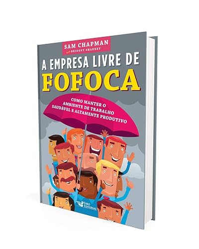 A empresa livre de fofoca
