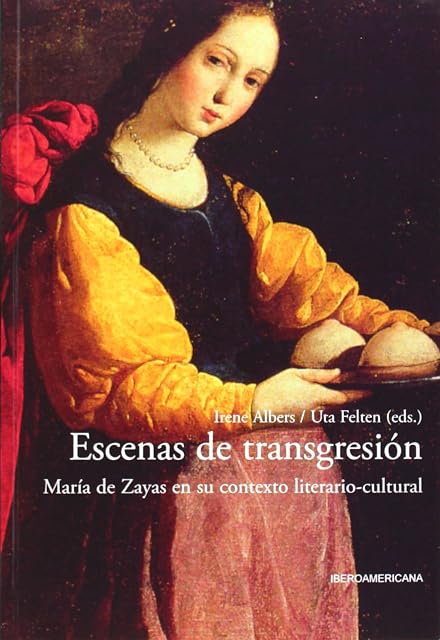 Portada de Escenas de Transgresion: Maria de Zayas en Su Contexto Literario- Cult
