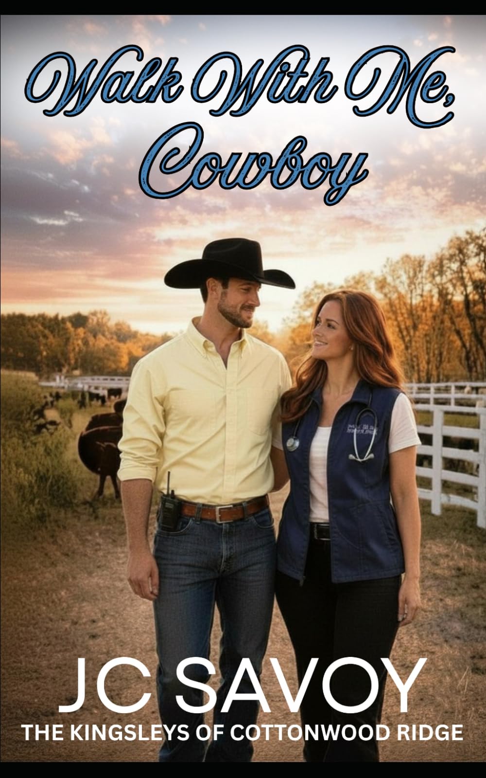 Walk With Me, Cowboy: A Sweet Billionaire Cowboy Romance: 7 (The Kingsleys of Cottonwood Ridge)