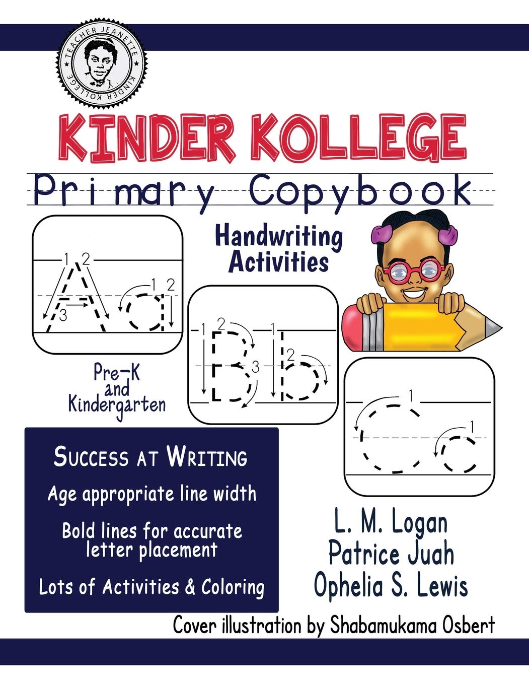 Liberia Literary Society Kinder Kollege Primary Copybook: Handwriting