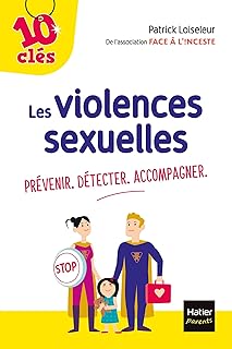 Les violences sexuelles : Prévenir. Détecter. Accompagner