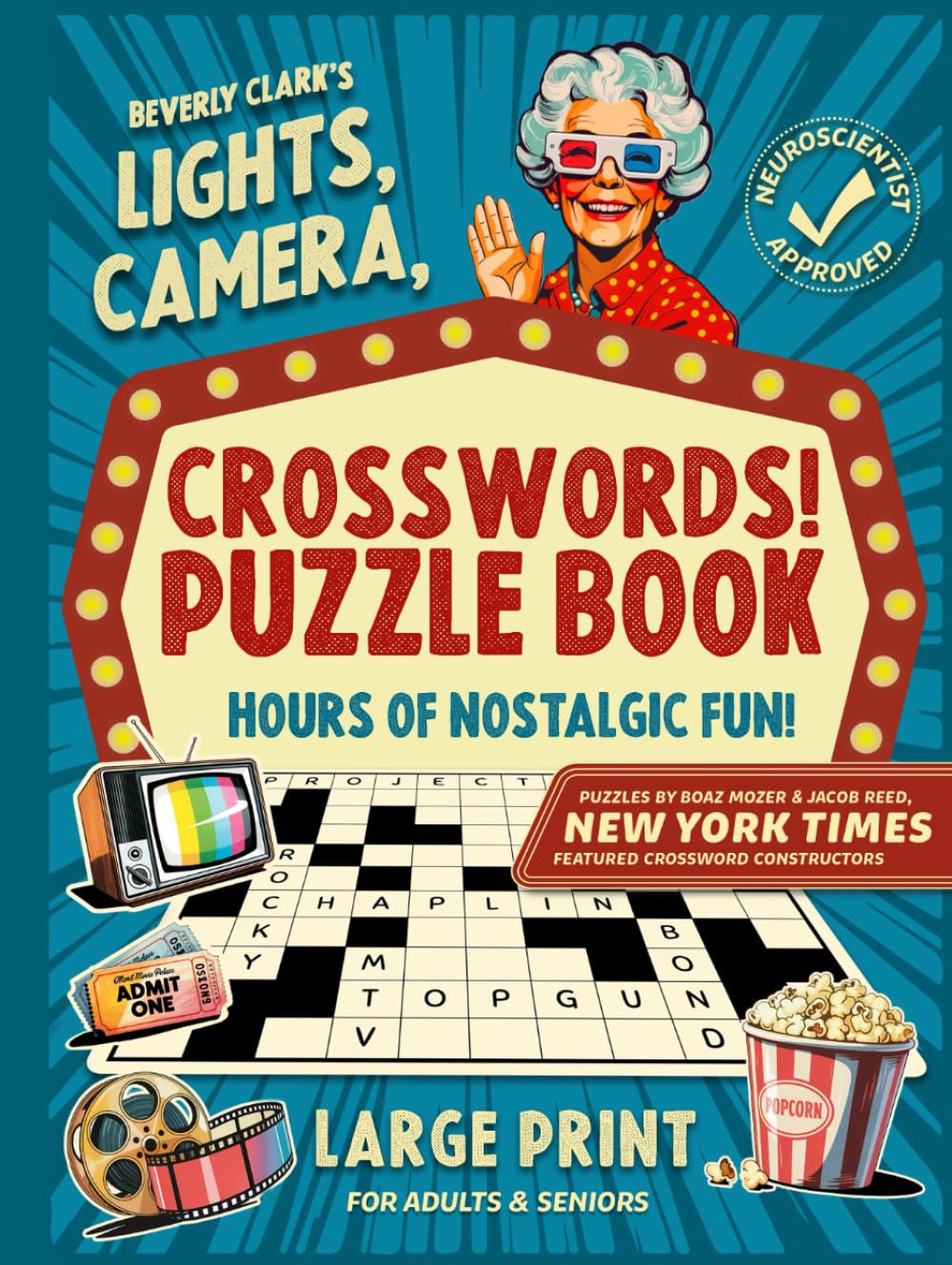 Lights, Camera, Crosswords! Puzzle Book for Adults & Seniors: Keep Your Mind Sharp and Relive Nostalgic Memories of Movies, TV Shows & Pop Culture (