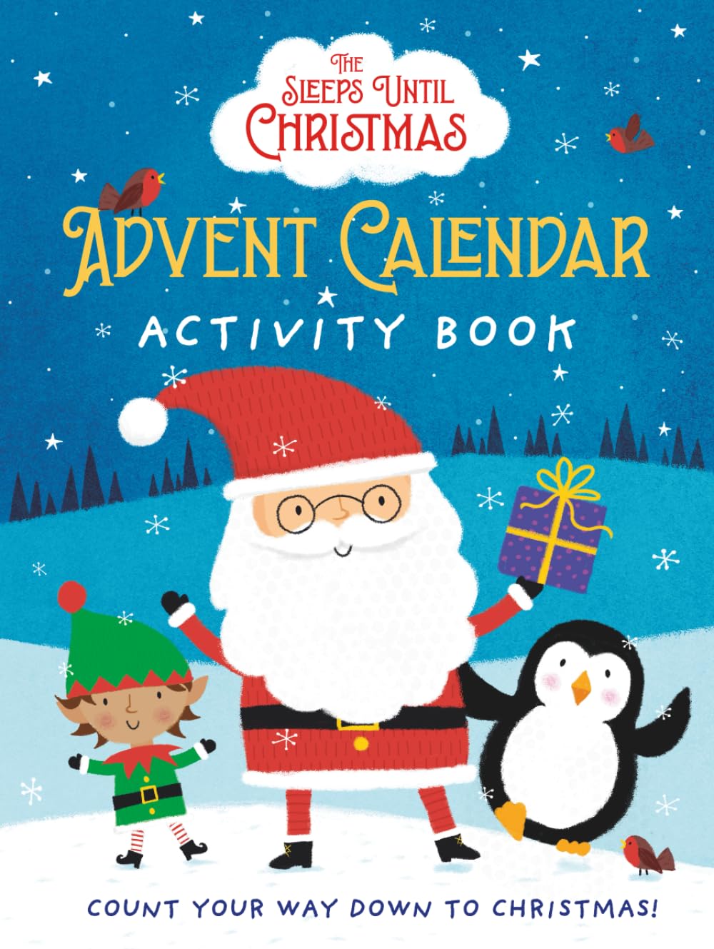 Sleeps Until Christmas | The Advent Calendar Activity book: Count your way down to Christmas!