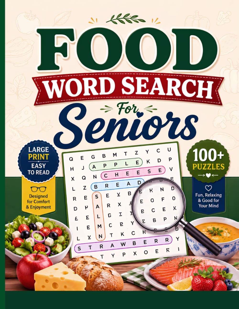 Food Word Search For Seniors: Easy to Read Large Print Puzzles with Delicious Food Themed Vocabulary