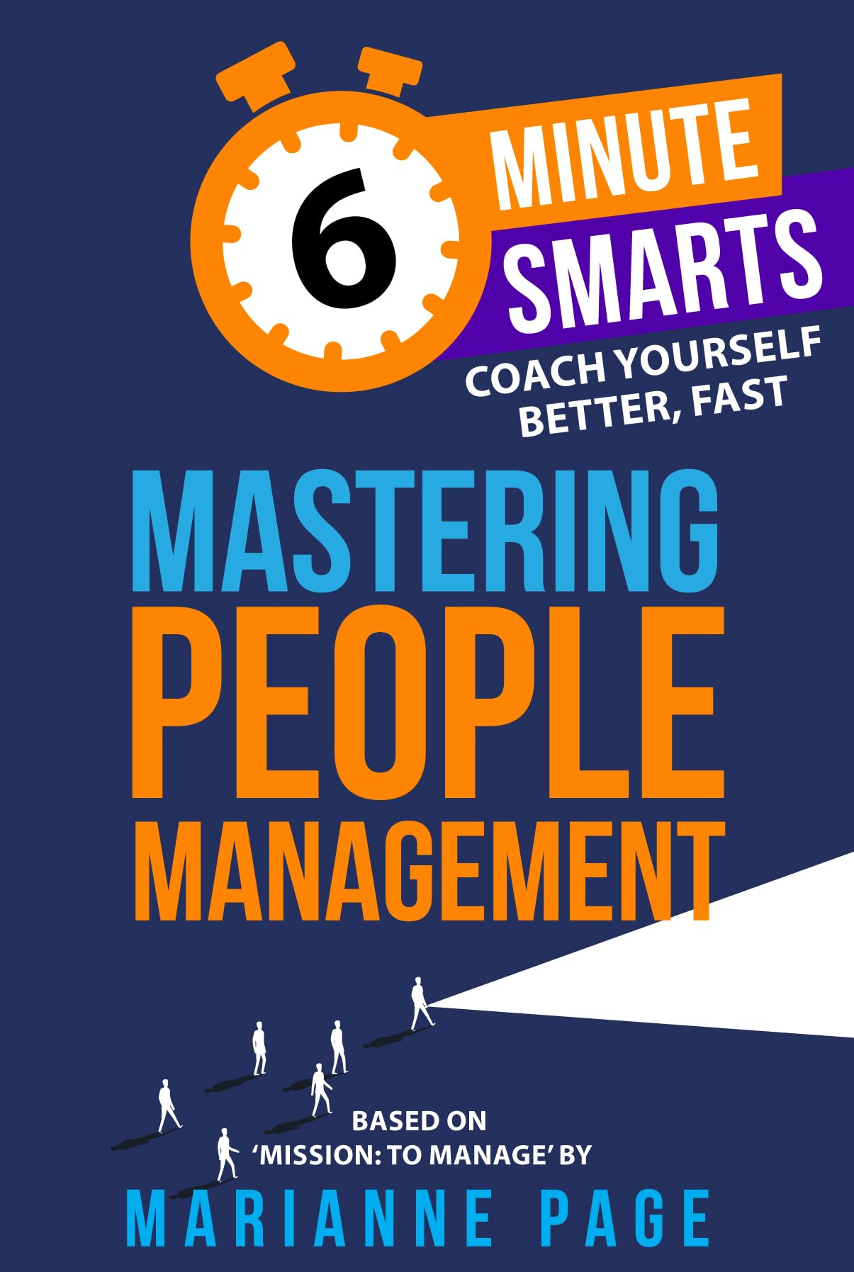 Mastering People Management (6-Minute Smarts)