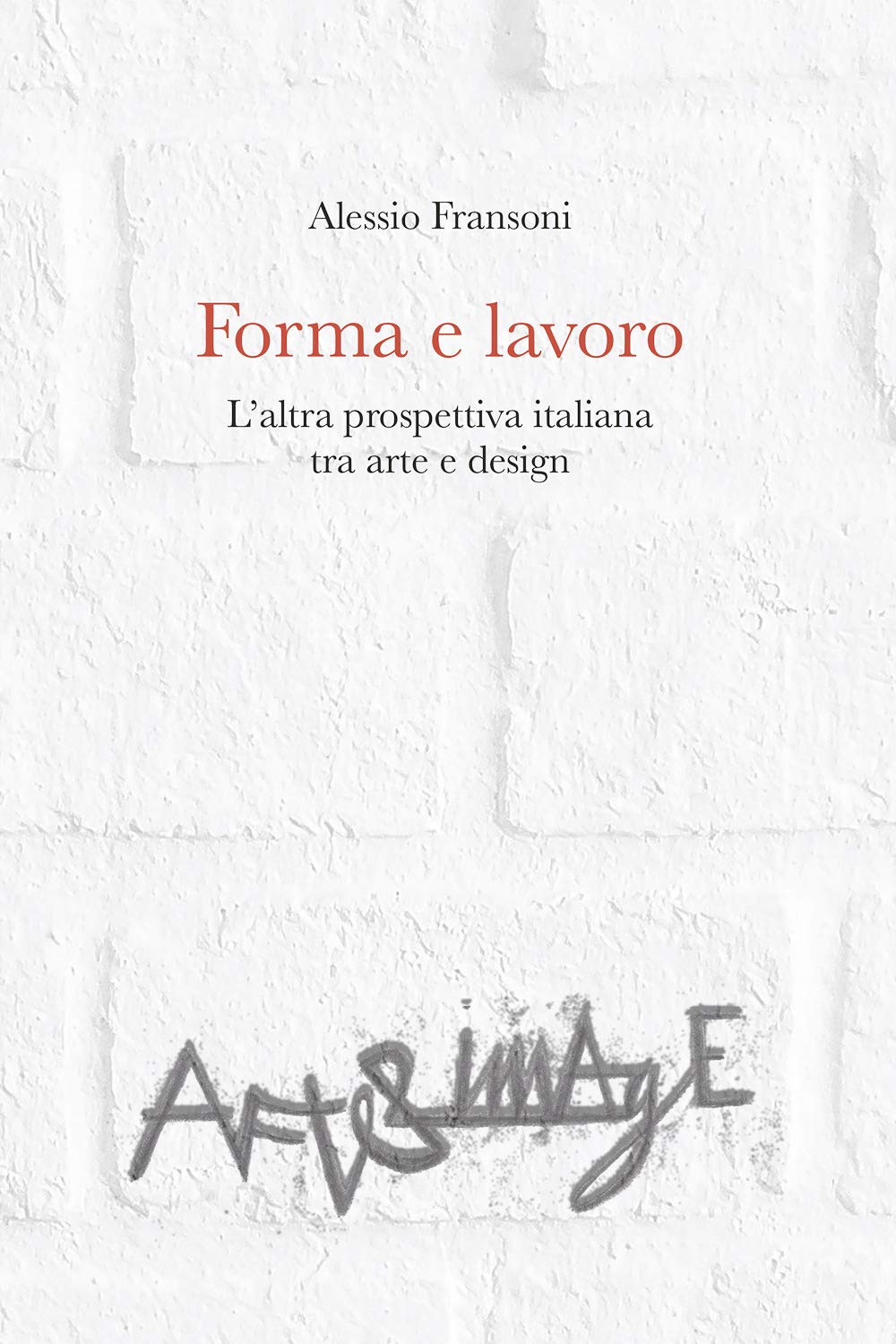Forma e lavoro livre design italien art moderne esthétique industrielle et architecture
