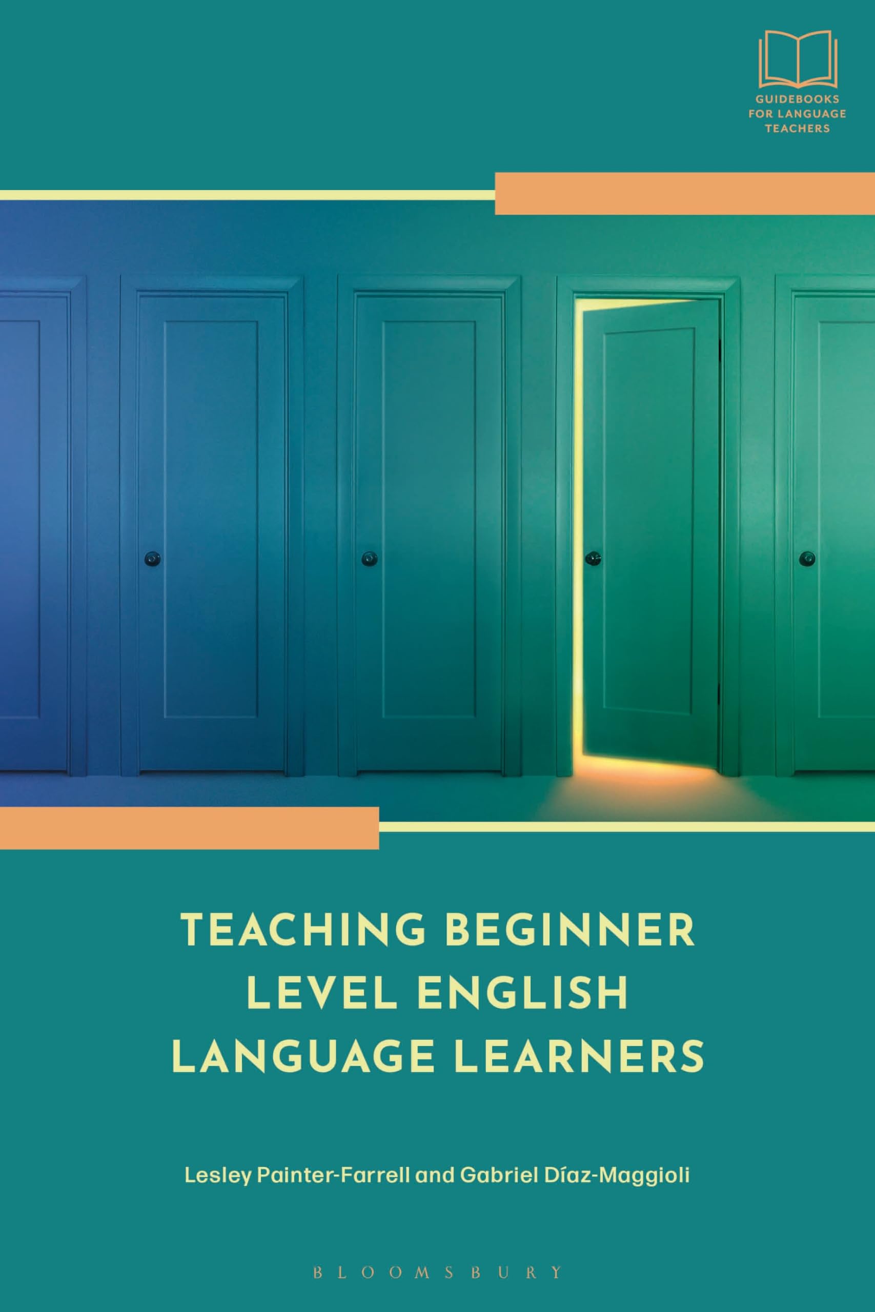 Teaching Beginner Level English Language Learners (Bloomsbury Guidebooks for Language Teachers)