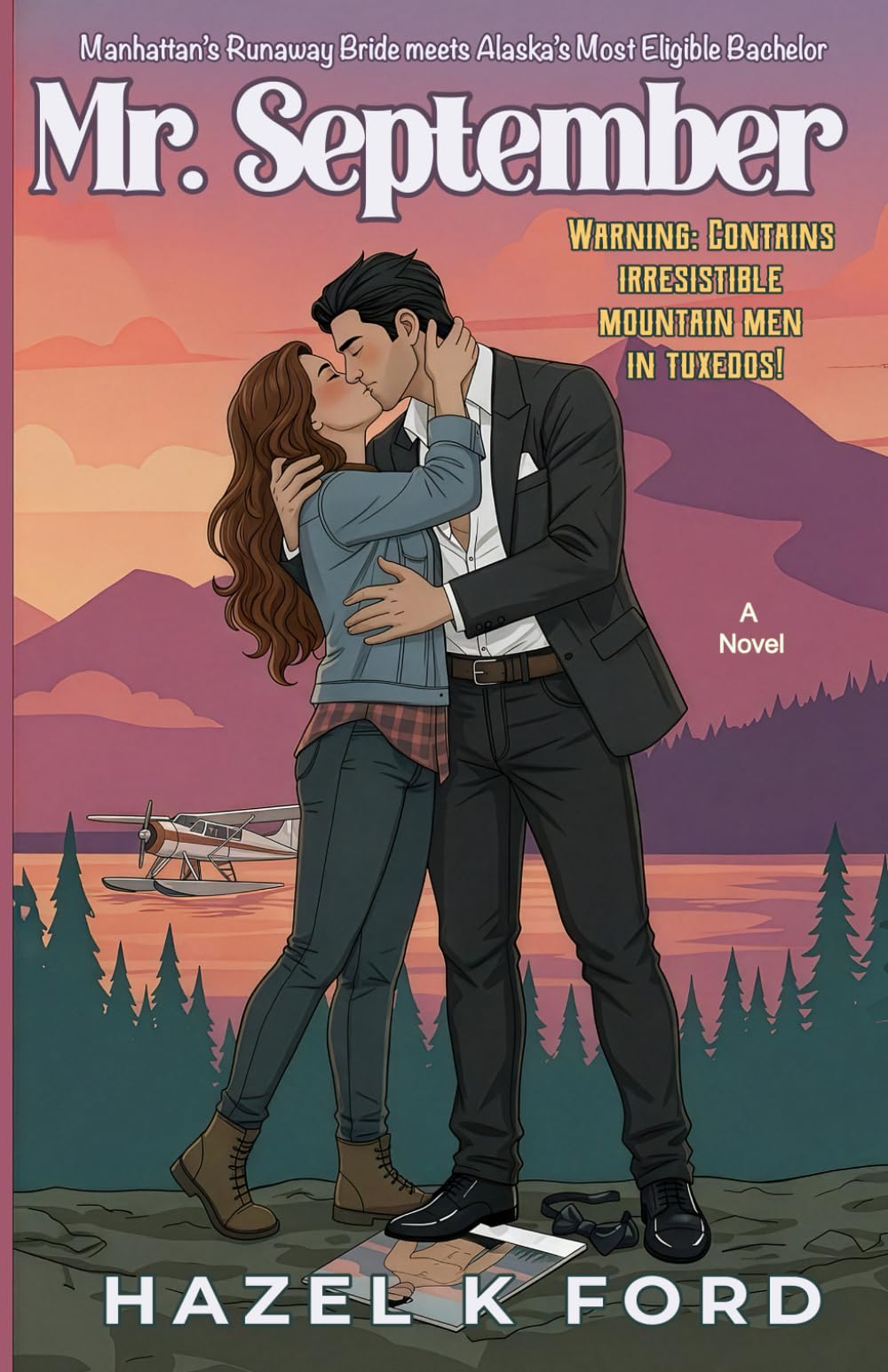 Mr. September: Manhattan’s Runaway Bride meets Alaska’s Most Eligible Bachelor (Kodiak Men)
