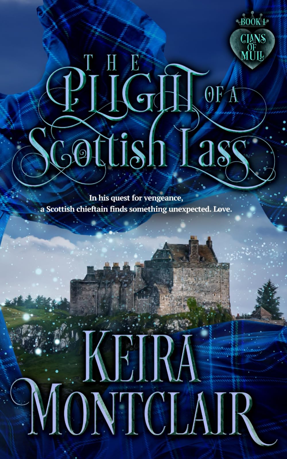 The Plight of a Scottish Lass: 1 (Clans of Mull)