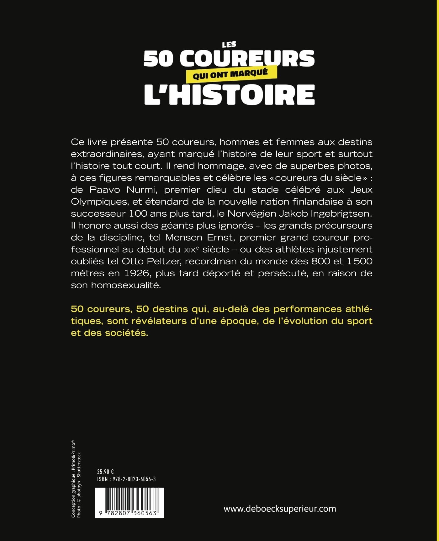 Les 50 coureurs qui ont marqué l'histoire: Trail - marathon - Athlétisme
