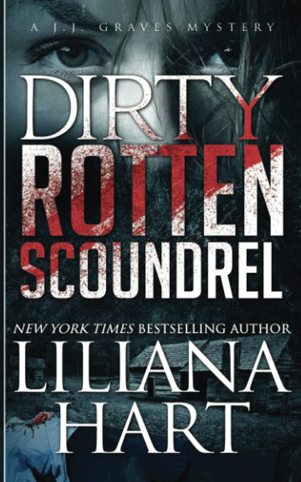 Dirty Rotten Scoundrel: A J.J. Graves Mystery