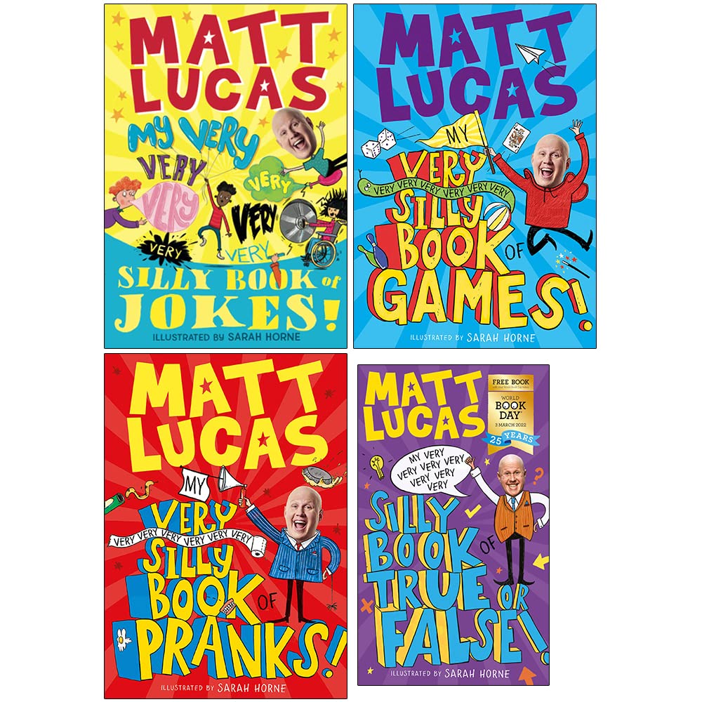 My Very Very Very Very Very Very Very Silly Book Series Collection 4 Books Set By Matt Lucas (True Or False, Jokes, Games, Pranks)