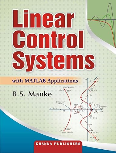 Linear Control Systems with MATLAB Applications [Paperback]