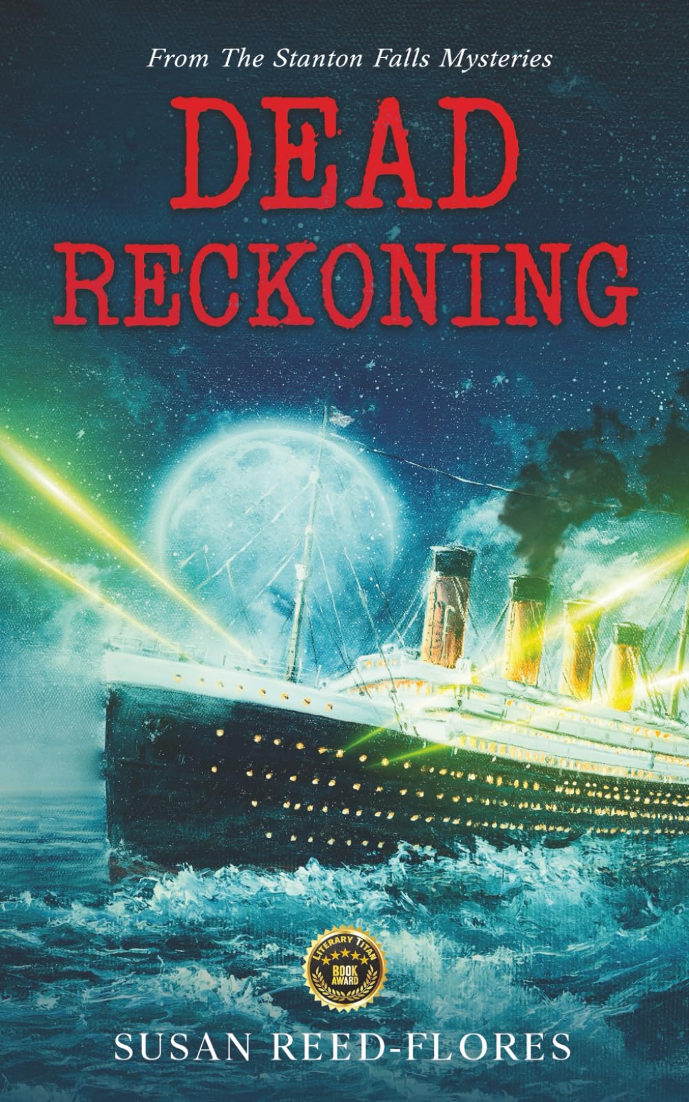 From The Stanton Falls Mysteries: Dead Reckoning