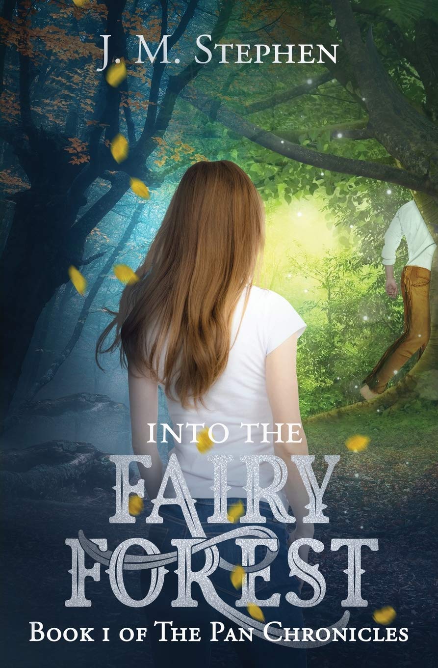Into the Fairy Forest (The Pan Chronicles Book 1)