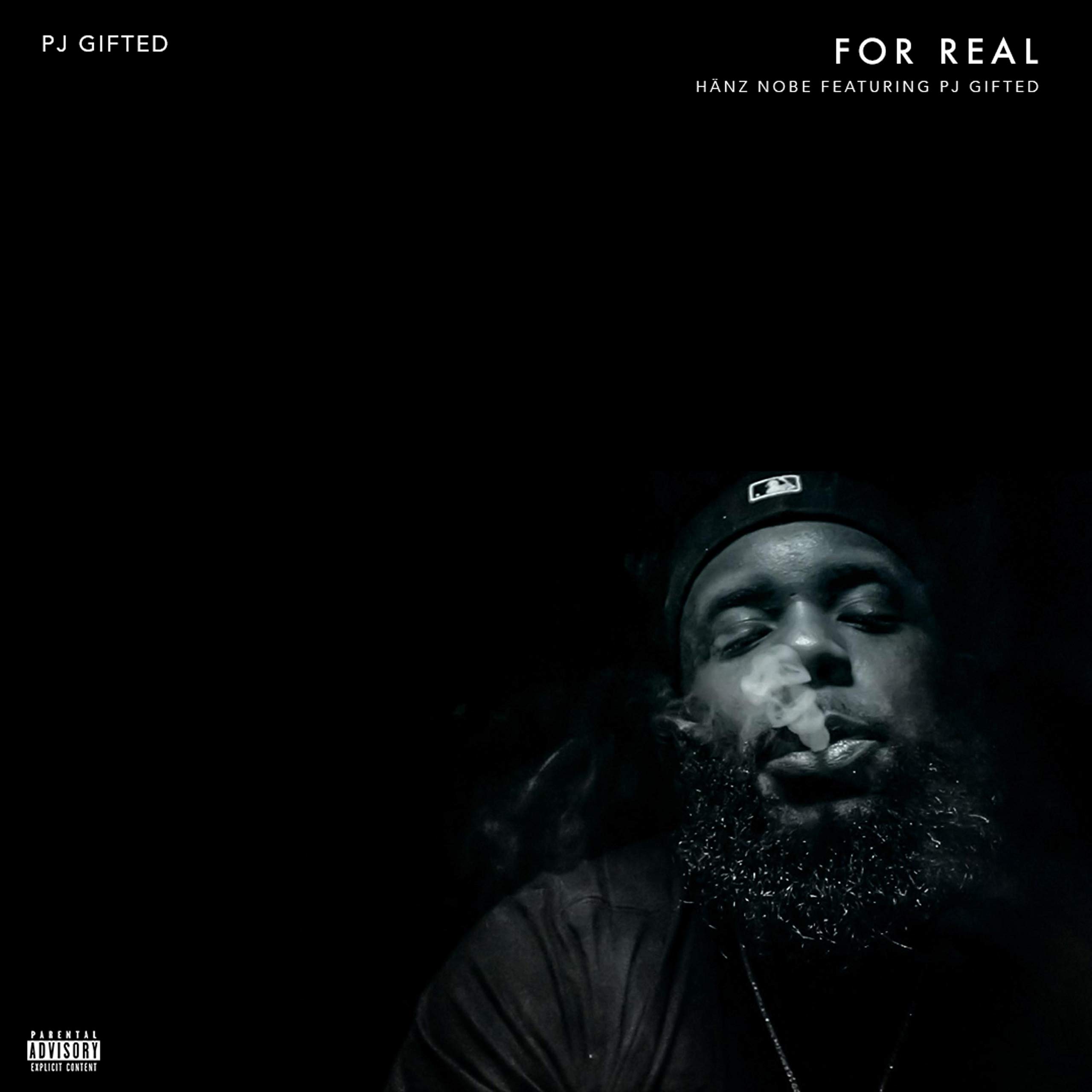 For Real (feat. PJ Gifted) [Explicit]