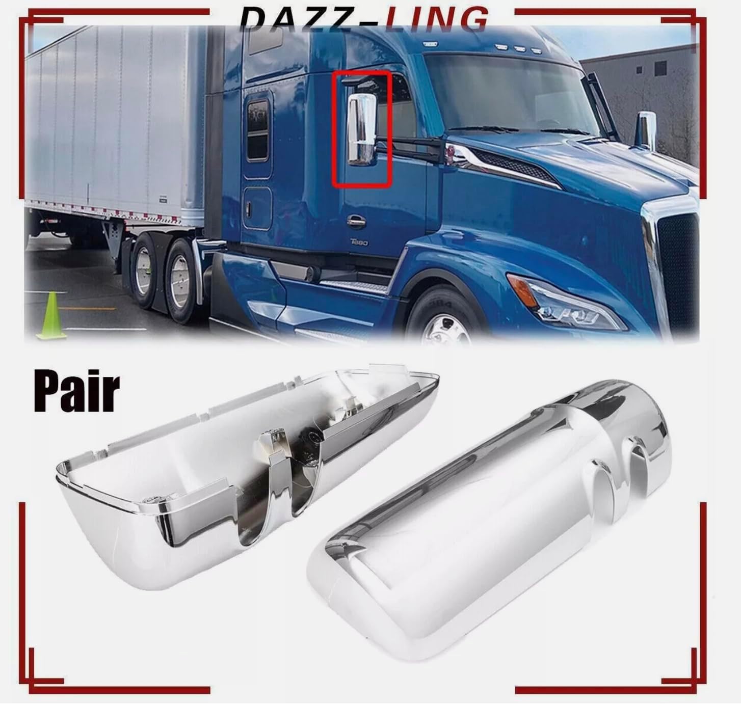 Set of T680 T880 W990 Chrome Door Mirror Cover (LH-RH)