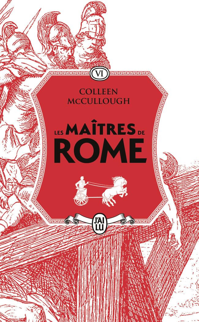 Les maîtres de Rome: Le Glaive et la Soie (6)