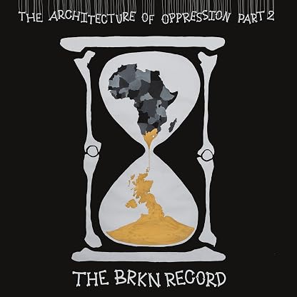 The Architecture Of Oppression Part 2 por The Brkn Record, capa do álbum