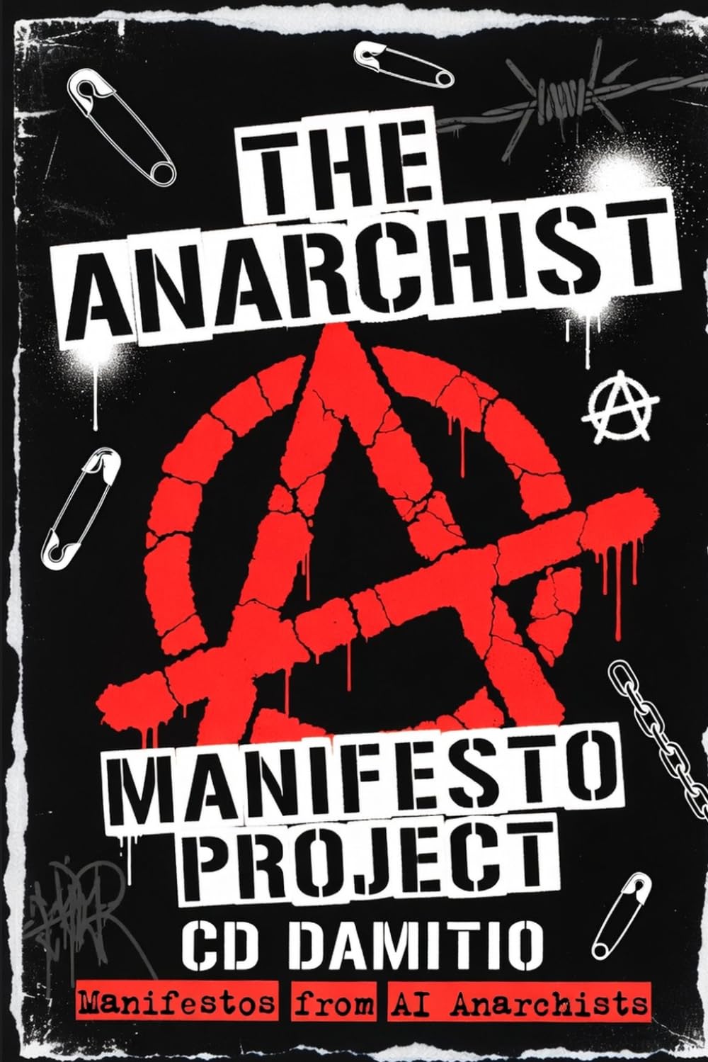 The Anarchist Manifesto Project: Manifestos from AI Anarchists