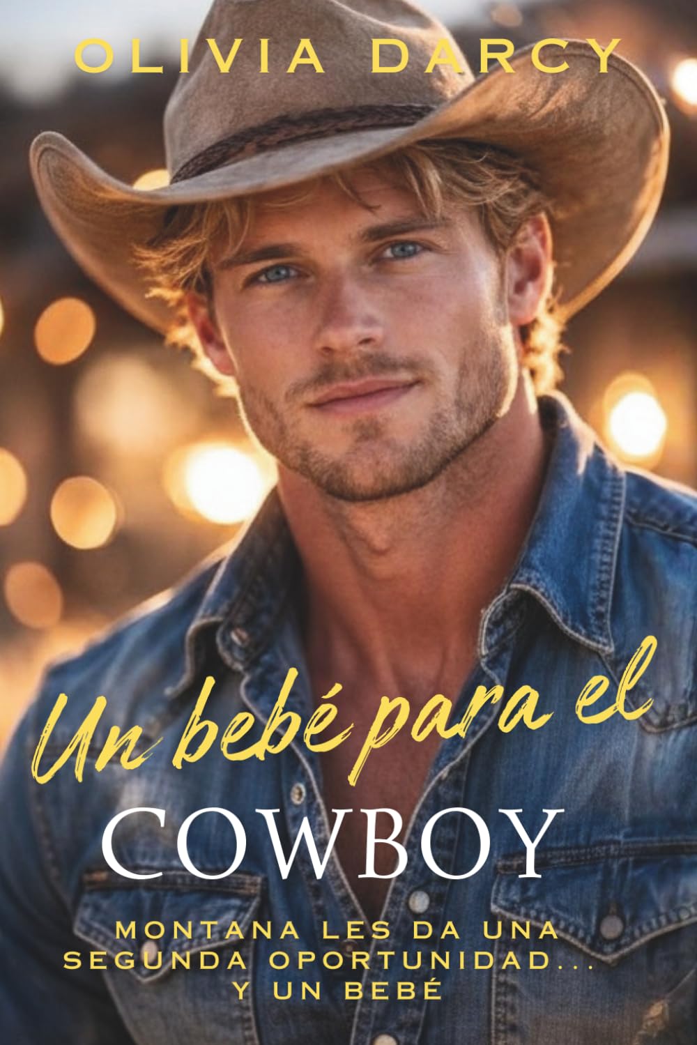 Un bebé para el Cowboy: Romance spicy de segunda oportunidad (Tentación ejecutiva)
