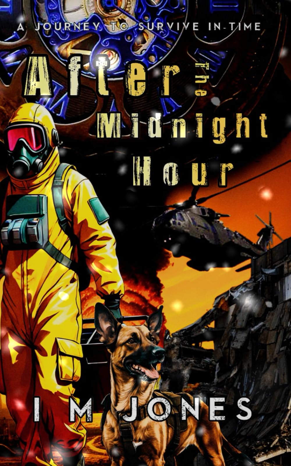 After The Midnight Hour: A Journey to Survive in-time: 2 (After They Fell - Series)