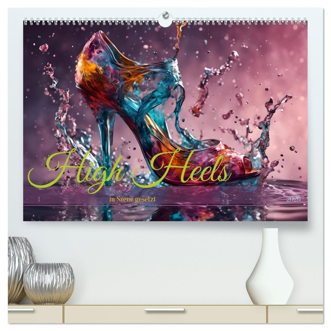 High Heels in Szene gesetzt (hochwertiger Premium Wandkalender 2026 DIN A2 quer), Kunstdruck in Hochglanz: Eleganz, Glamour und außergewöhnliche Szenen - Monat für Monat (CALVENDO Kunst)