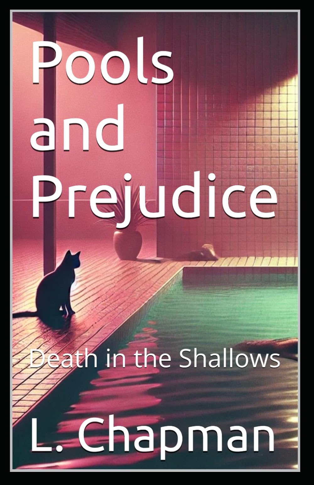 Pools and prejudice - Death in the Shallows: DI Ben Lockwood 1 (Ben Lockwood Mysteries)