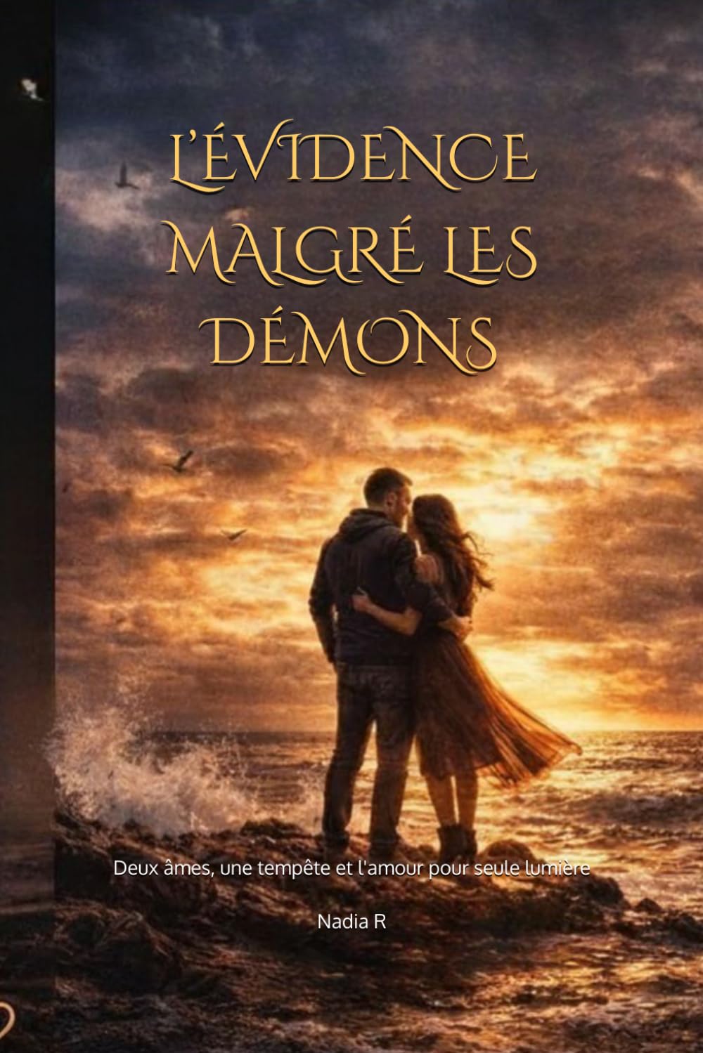 L’ÉVIDENCE MALGRÉ LES DÉMONS