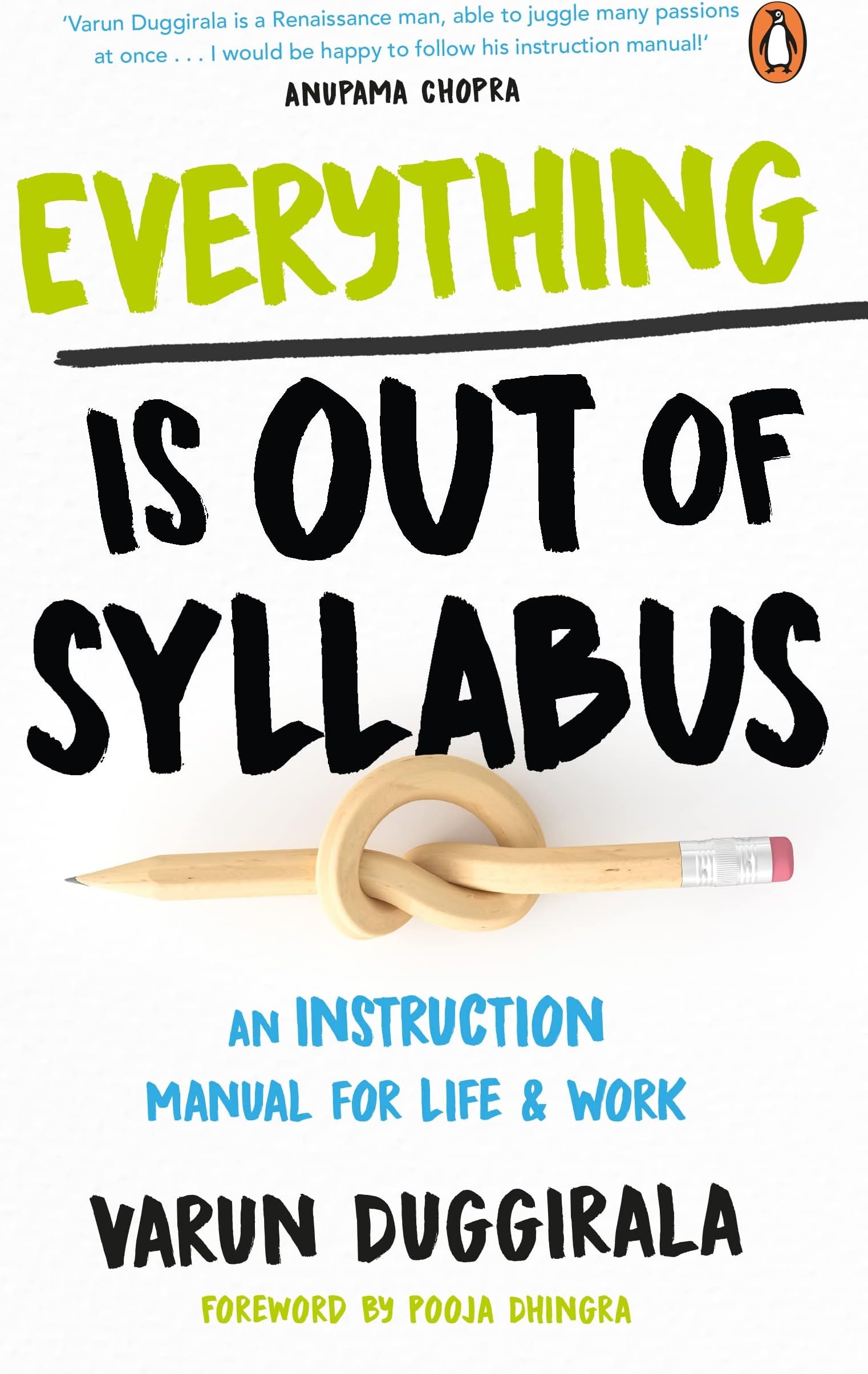 Everything Is Out of Syllabus: An Instruction Manual for Life