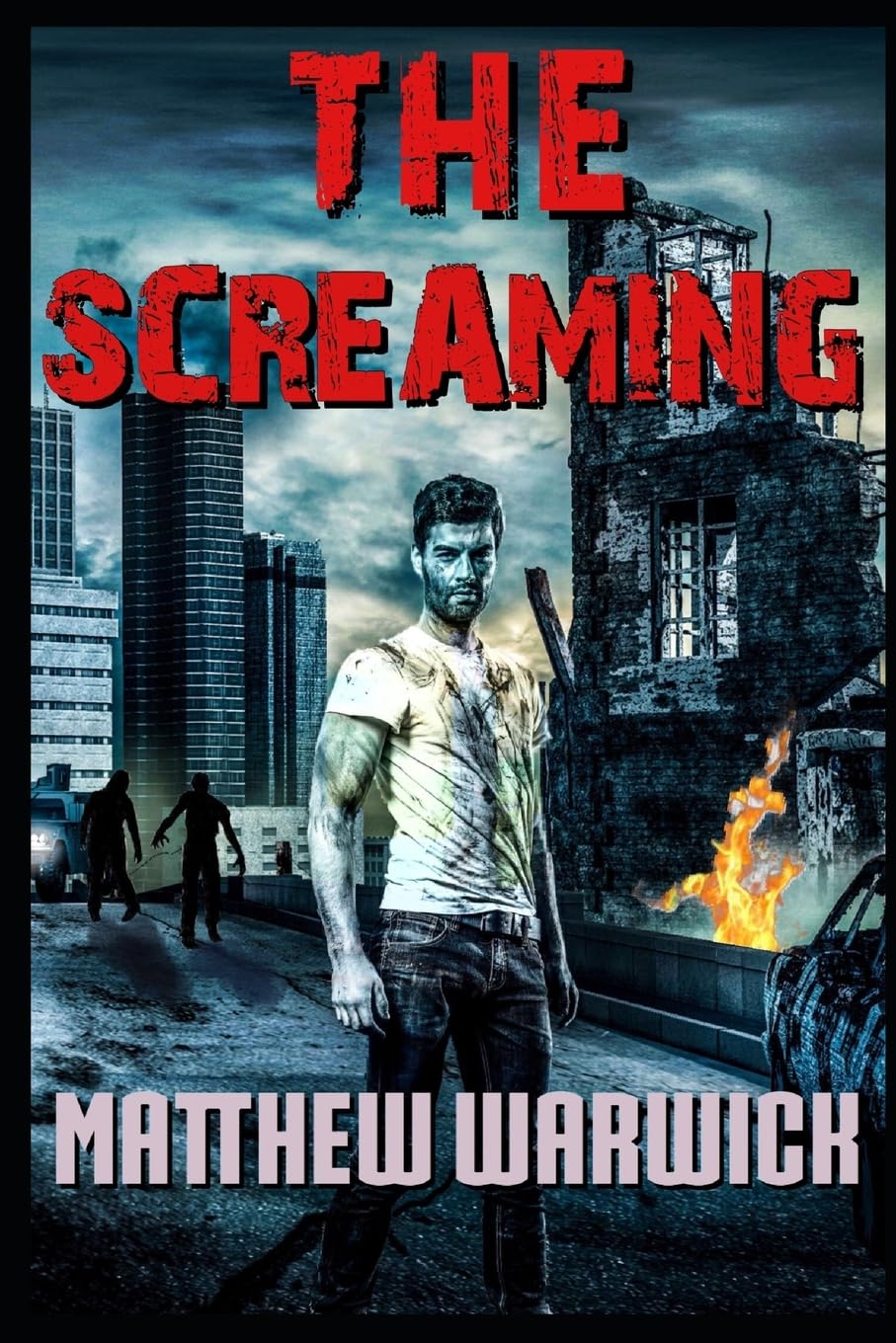The Screaming: Dead City: A British Zombie Horror: 1