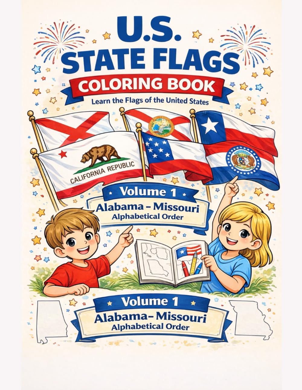 U.S. State Flags Coloring Book: Learn the Flags of the United States | Volume 1: Alabama – Missouri | Alphabetical Order