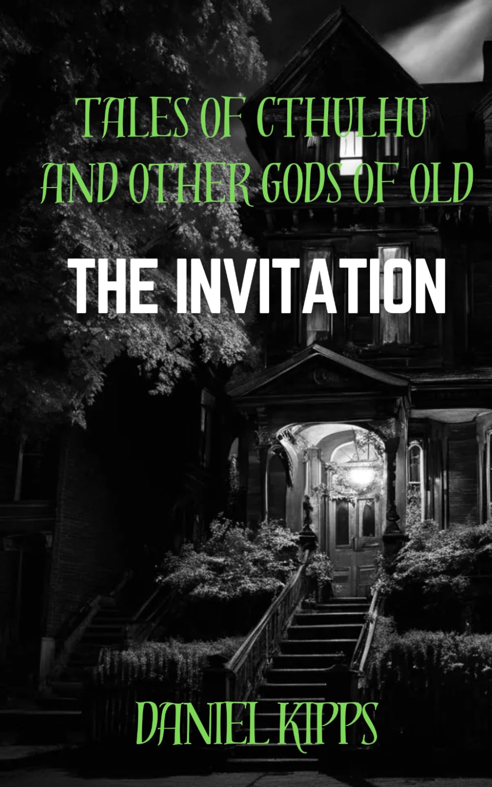 Tales of Cthulhu and Other Gods of Old - #2 The Invitation