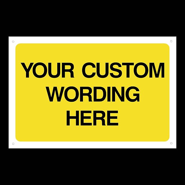 Custom Made Yellow Background Sign (Choose Size, Material & Text)