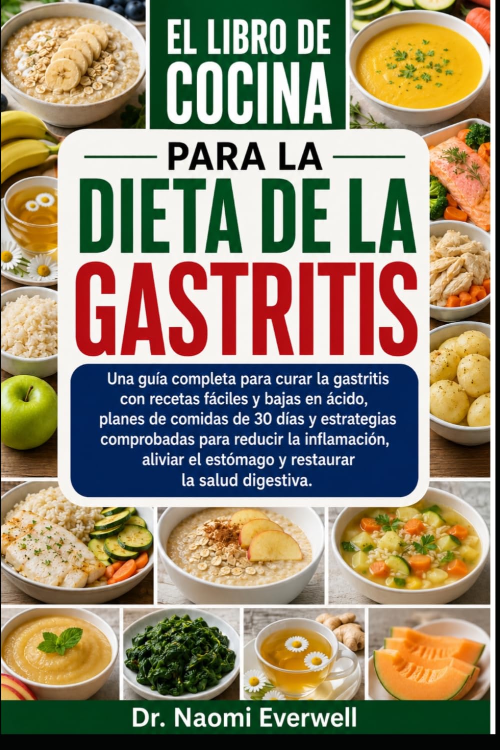EL LIBRO DE COCINA COMPLETO PARA PRINCIPIANTES CON DIETA PARA LA OSTEOPOROSIS: Una guía completa sobre nutrición para fortalecer los huesos con ... para un envejecimiento saludable, est